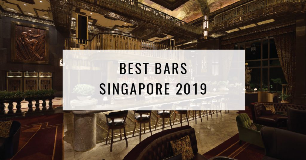 Best Bars in Singapore 2019 | Food For Thought