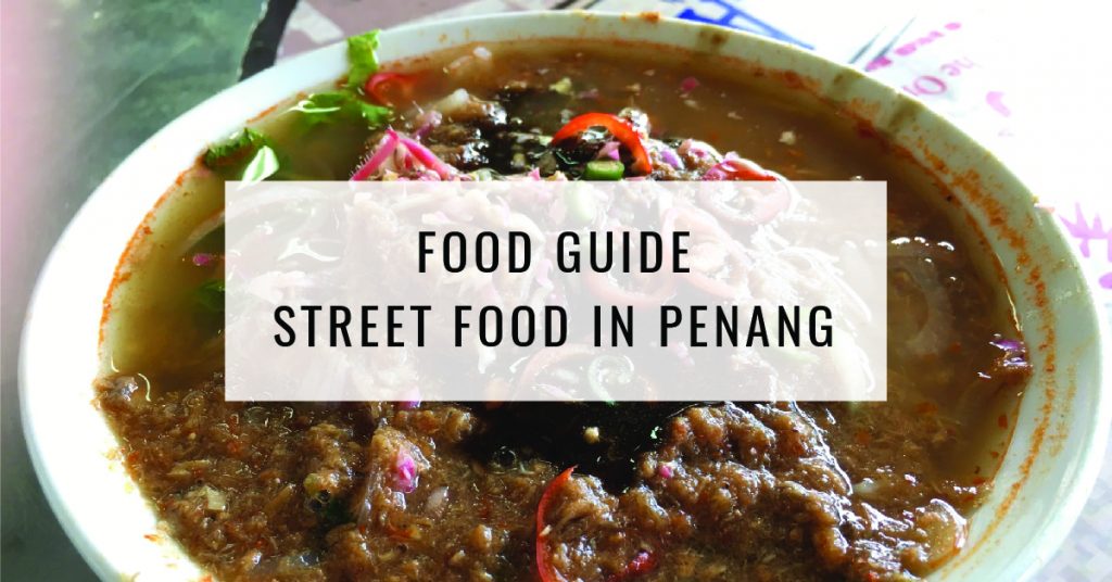 Food Guide Penang Food Title Card