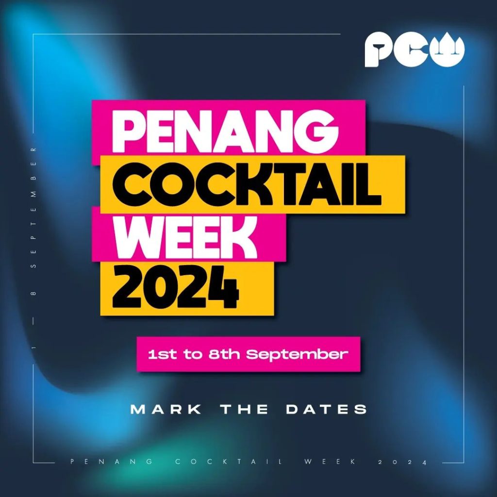 Penang Cocktail Week 2024 | TipplemY | Food For Thought