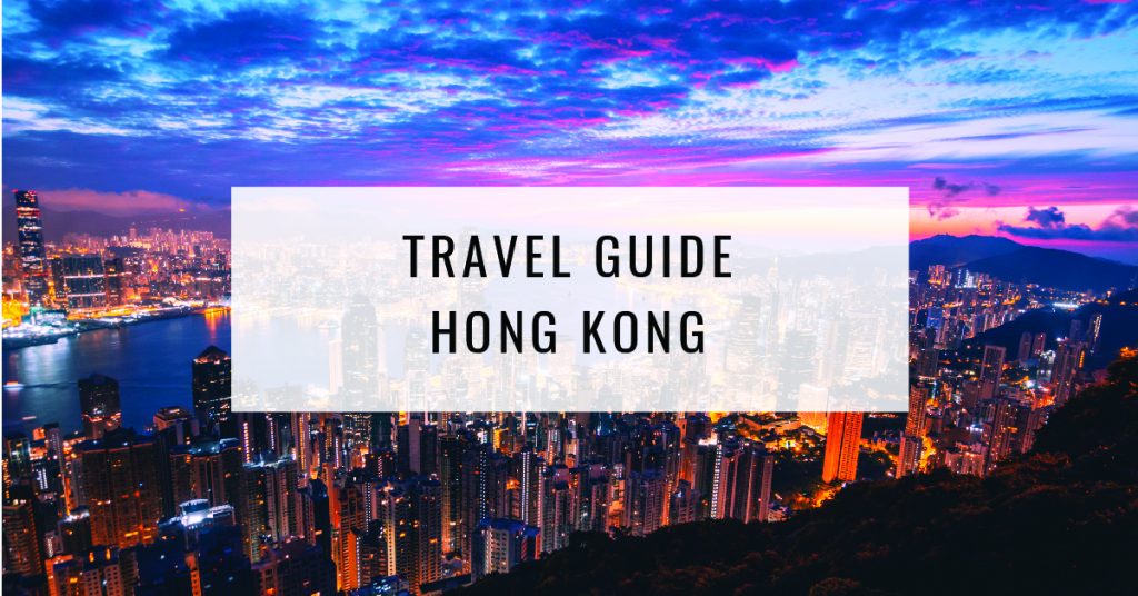 Hong Kong Travel Guide: What to SEE, DO & EAT in HONG KONG